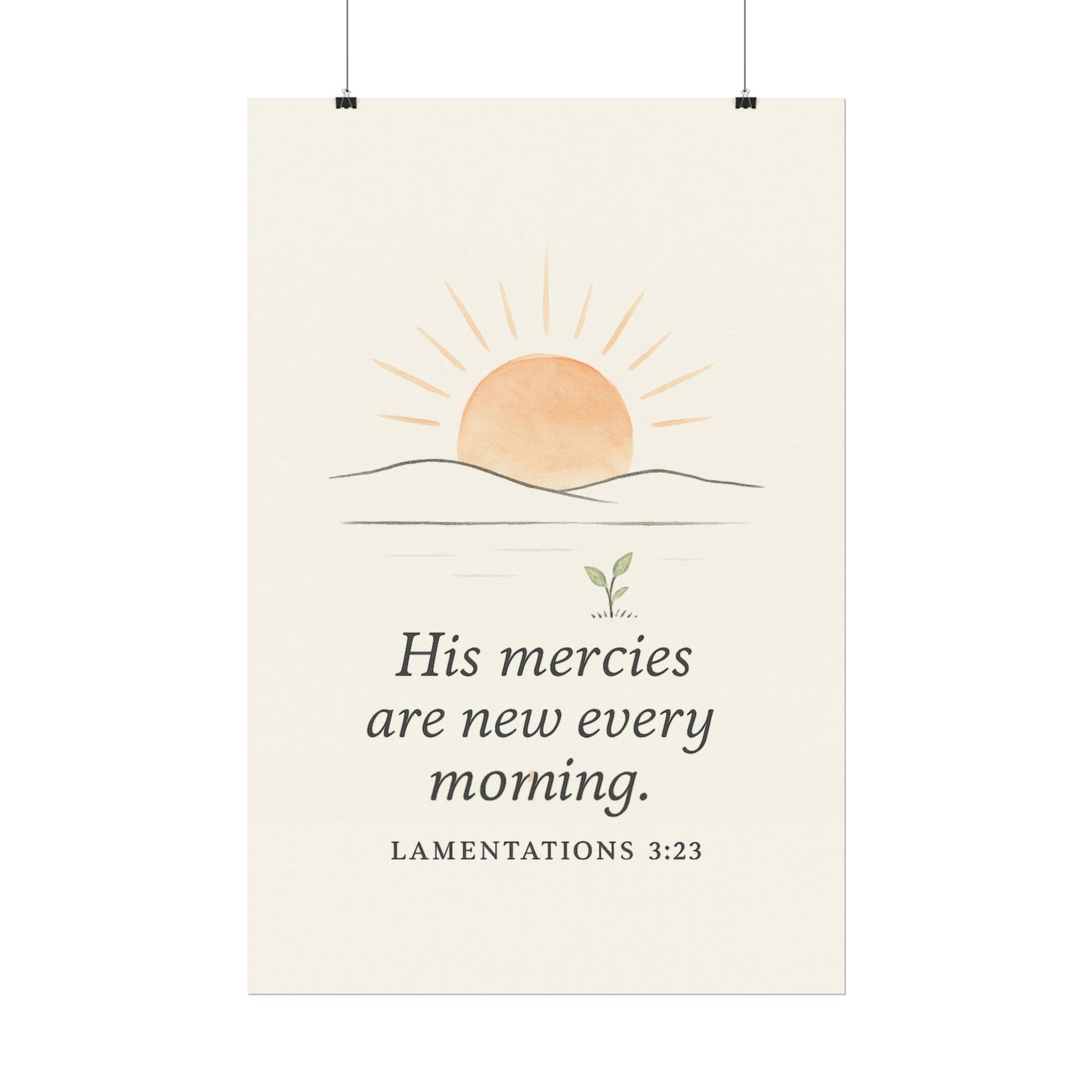 Christian Vertical Poster Lamentations 3:22-23 - His Mercies Are New Every Morning
