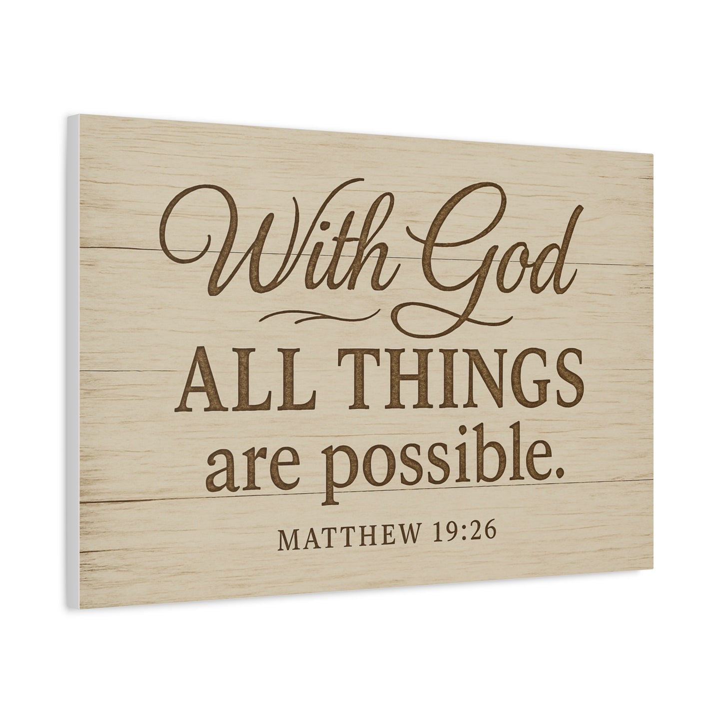 Canvas Print - With God All Things Are Possible Matthew 19:26
