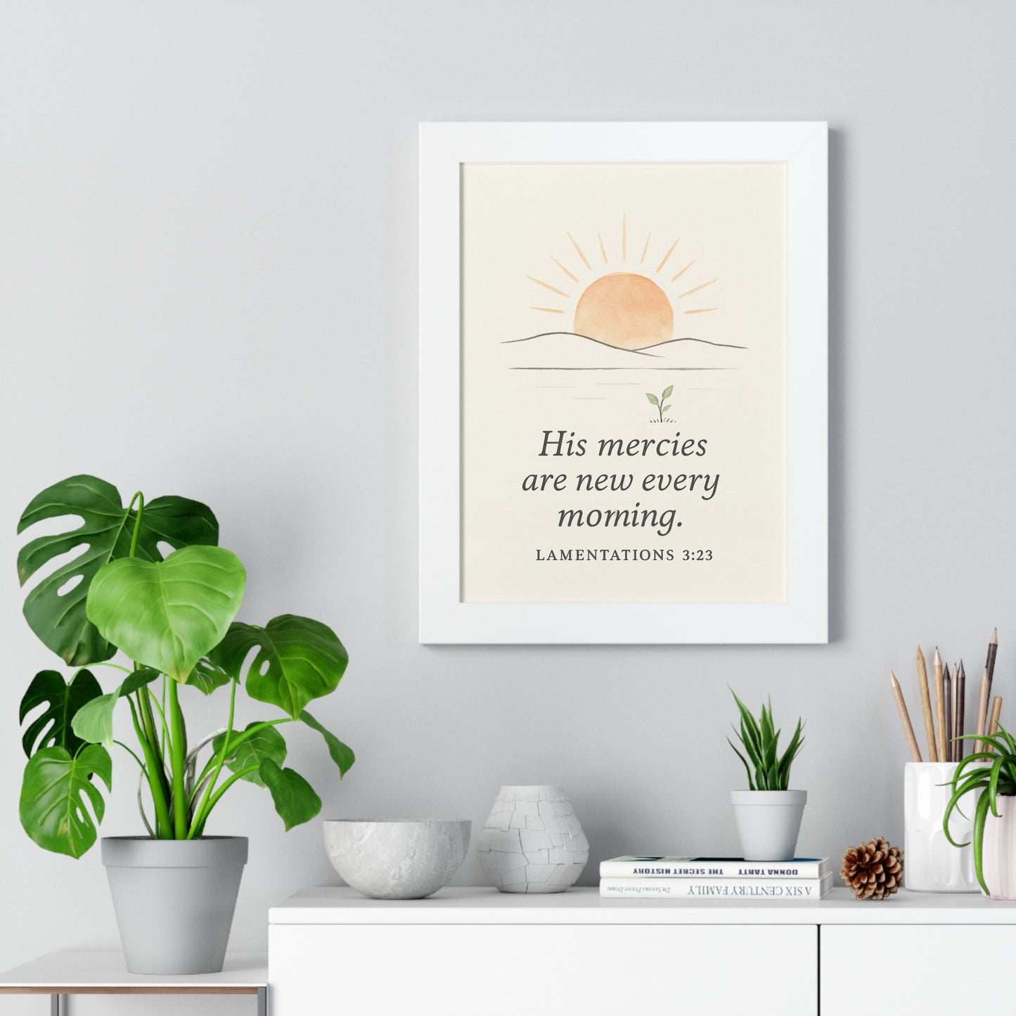 His Mercies Are New Every Morning Lamentation 3:23 Framed Vertical Christian Poster