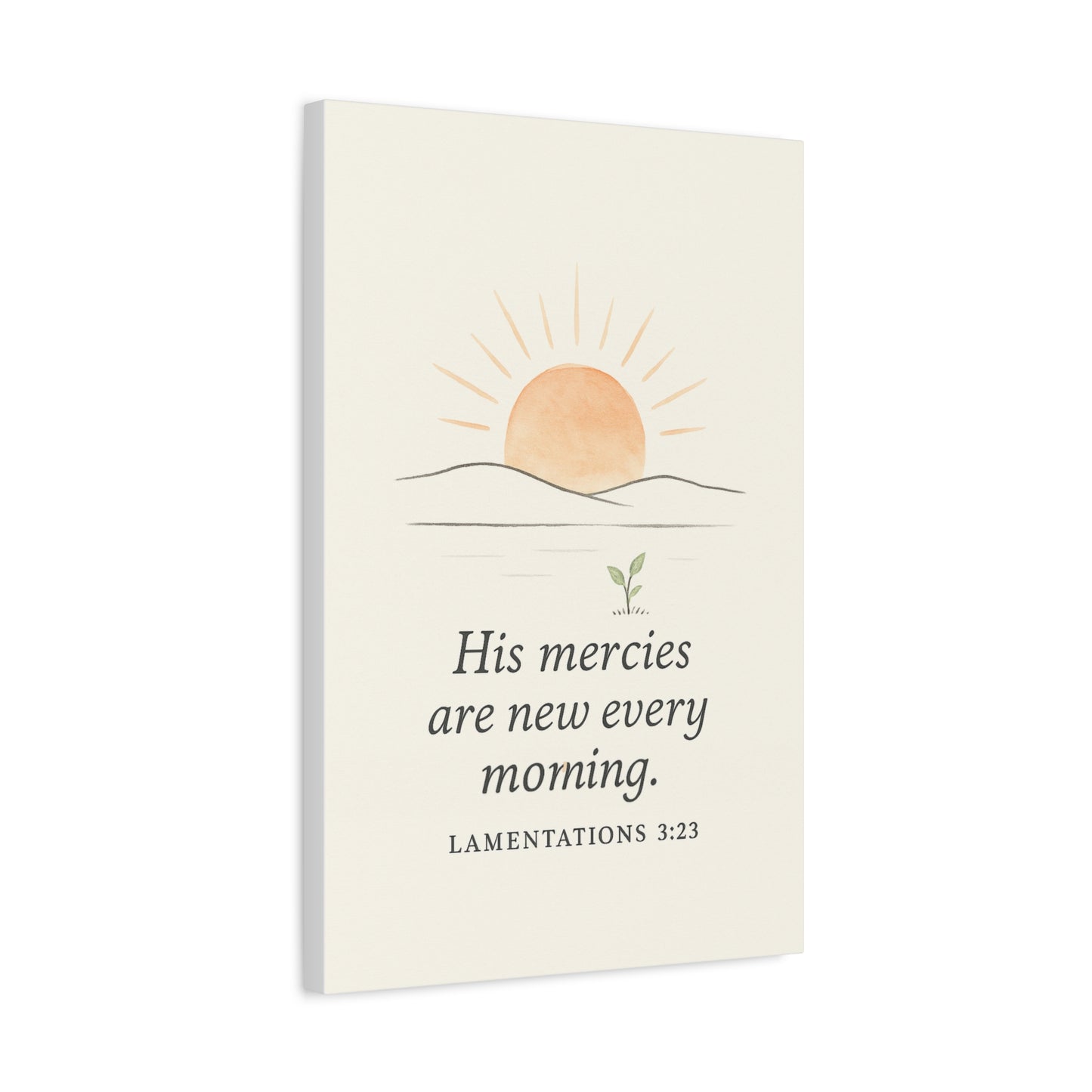 His Mercies Are New Every Morning – Lamentations 3:23 Christian Canvas Wall Art