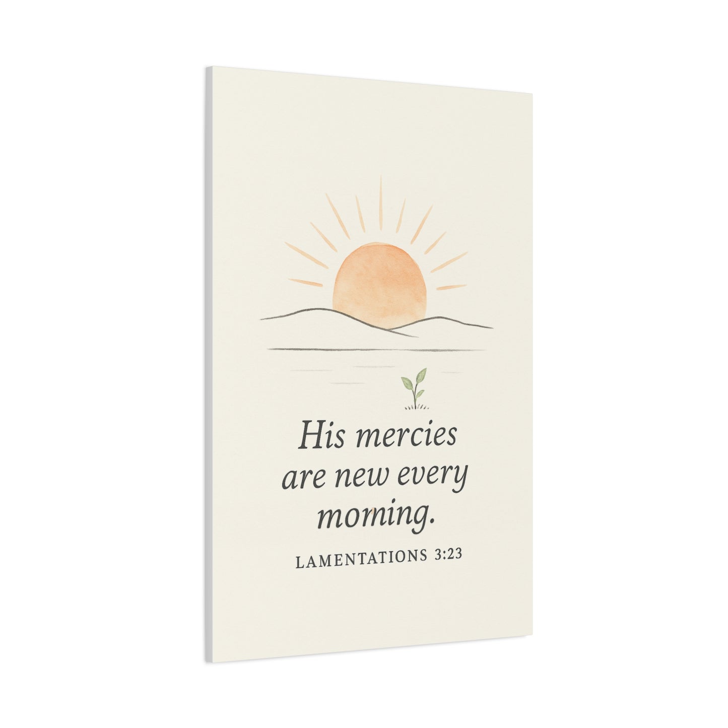 His Mercies Are New Every Morning – Lamentations 3:23 Christian Canvas Wall Art