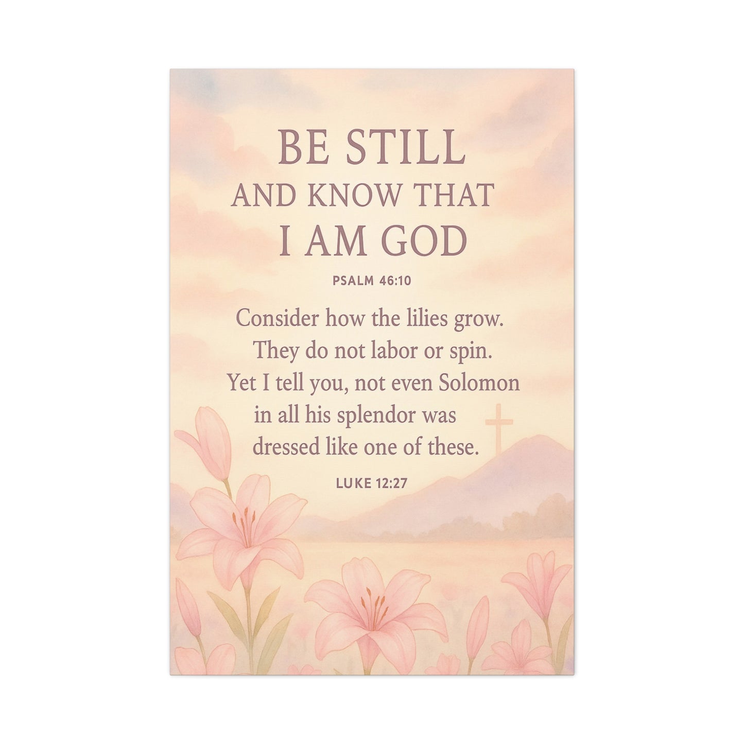 Be Still and Know Modern Christian Canvas Wall Art Design Psalm 46:10