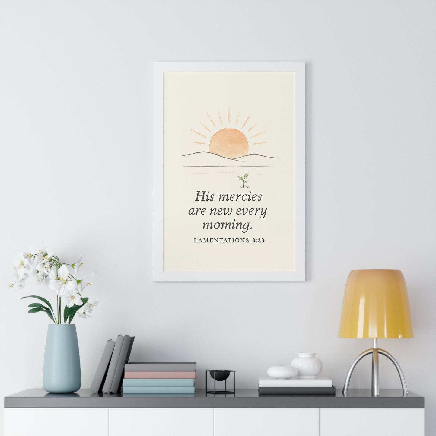 His Mercies Are New Every Morning Lamentation 3:23 Framed Vertical Christian Poster