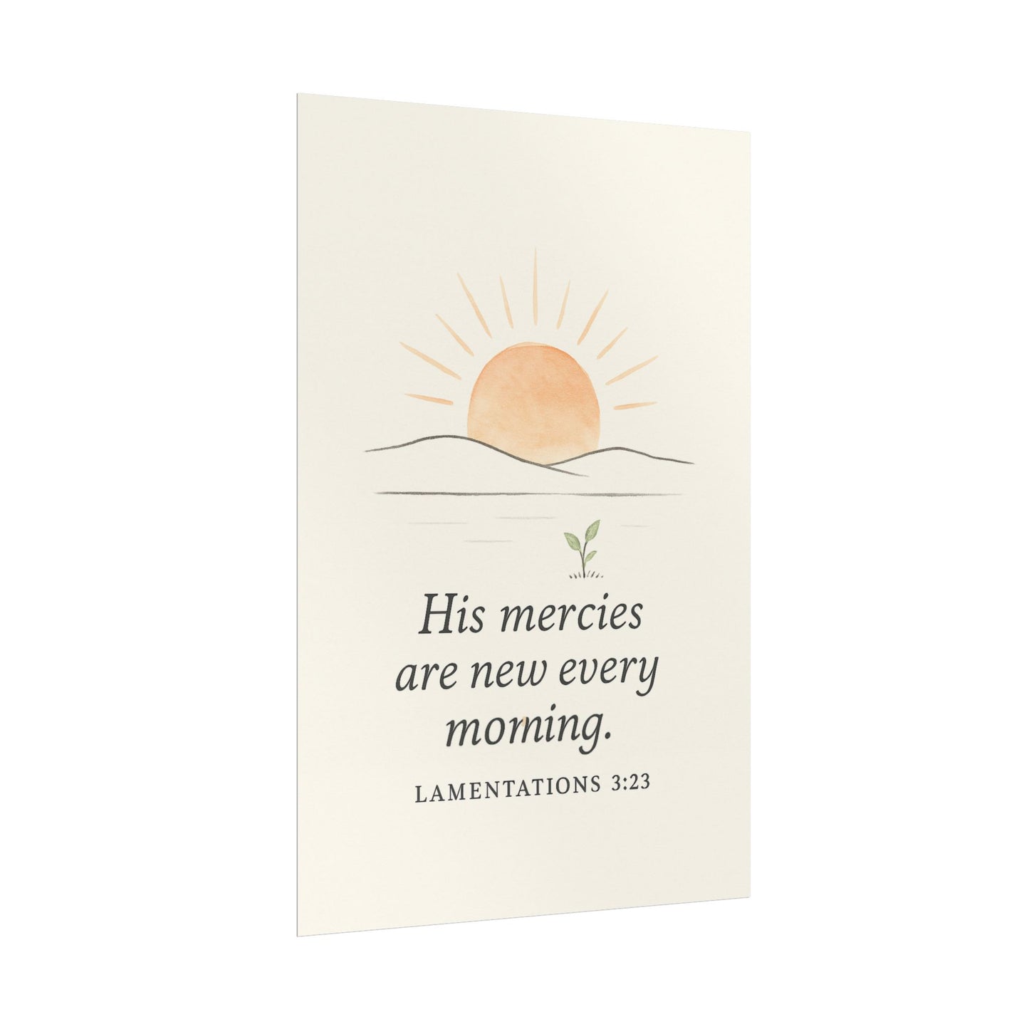 Christian Vertical Poster Lamentations 3:22-23 - His Mercies Are New Every Morning