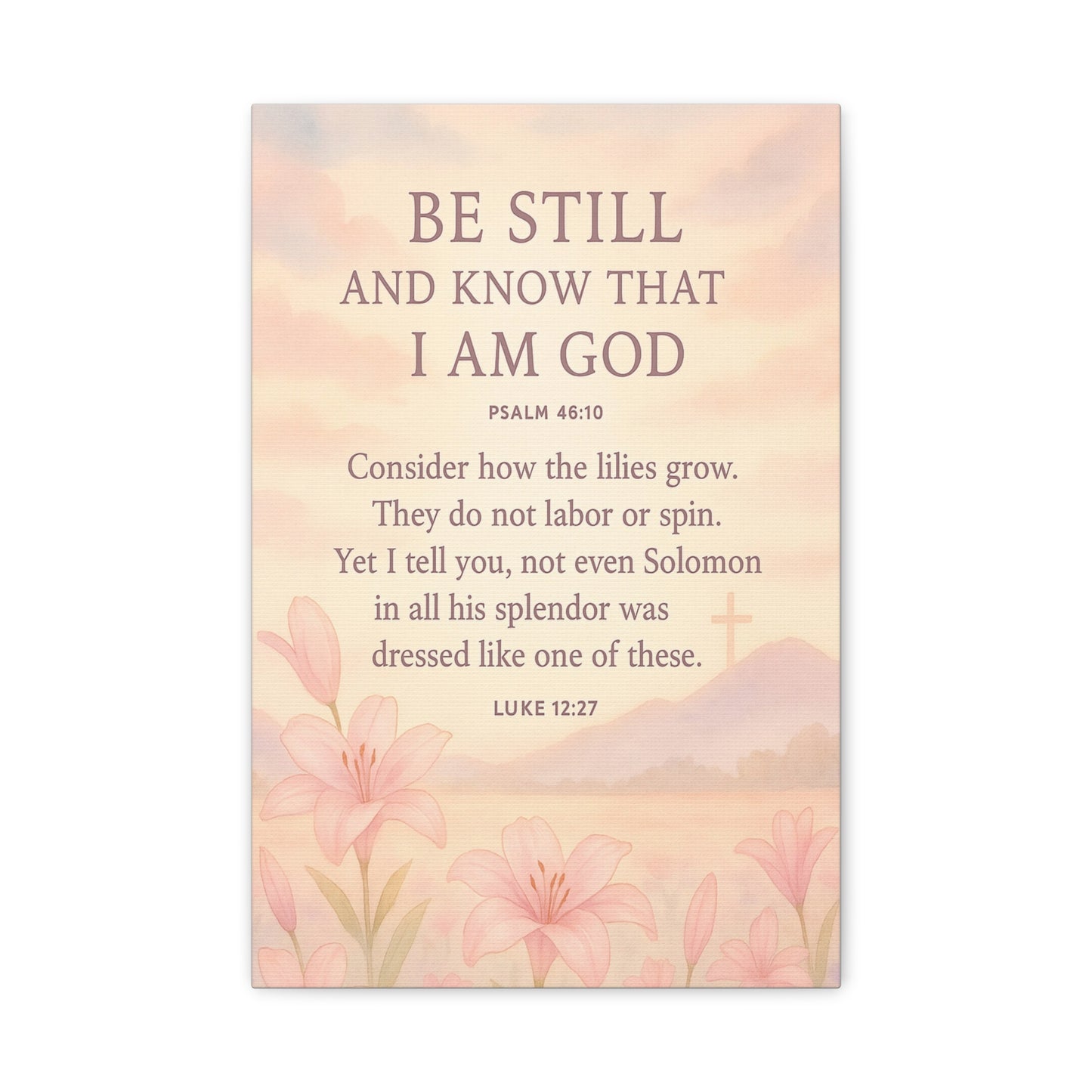 Be Still and Know Modern Christian Canvas Wall Art Design Psalm 46:10
