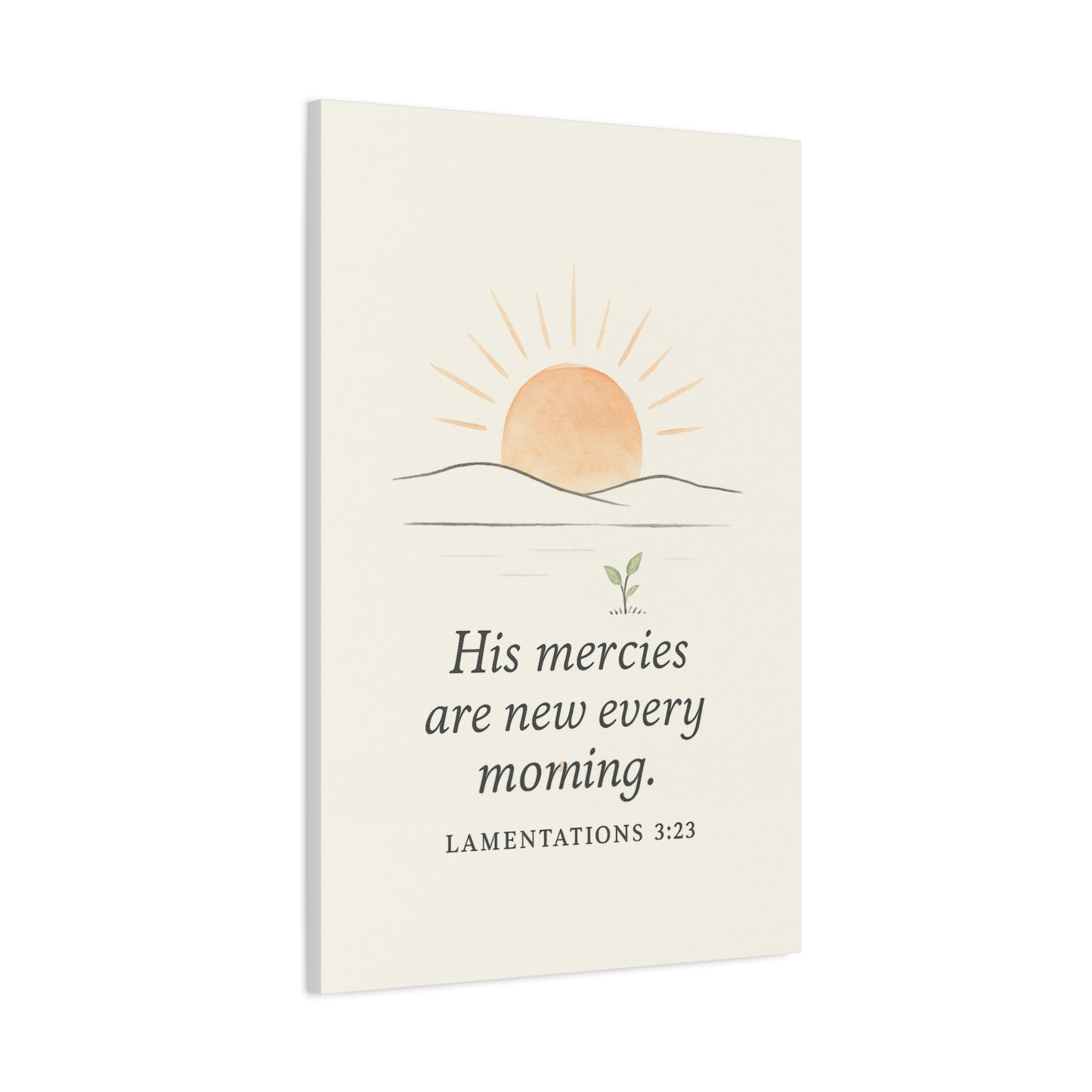 His Mercies Are New Every Morning – Lamentations 3:23 Christian Canvas Wall Art