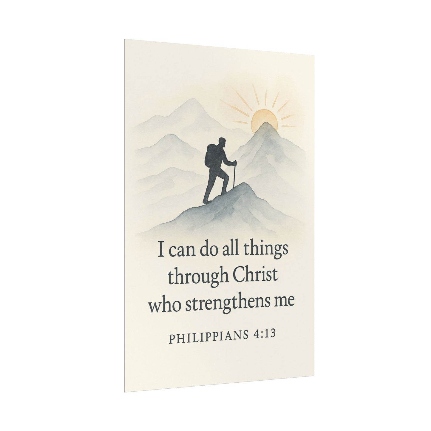 Christian Vertical Poster Philippians 4:13 - I Can Do All Things Through Christ Who Strengthens Me