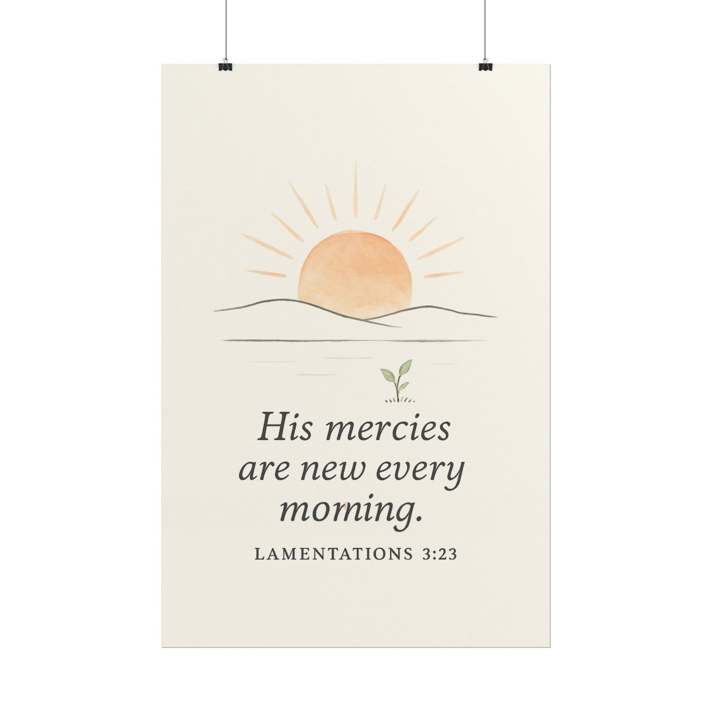 Christian Vertical Poster Lamentations 3:22-23 - His Mercies Are New Every Morning