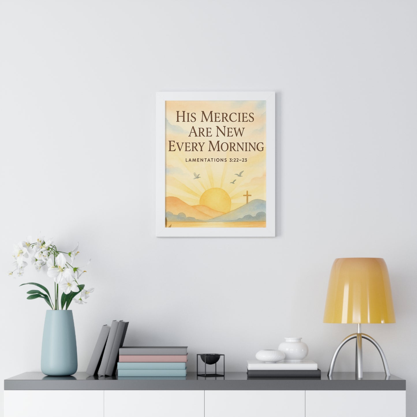 Lamentation 3:23 His Mercies Are New Every Morning Framed Vertical Poster