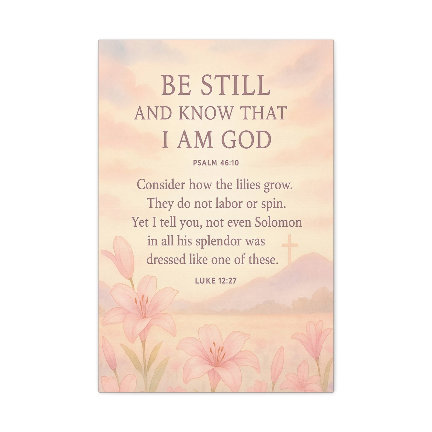 Be Still and Know Modern Christian Canvas Wall Art Design Psalm 46:10