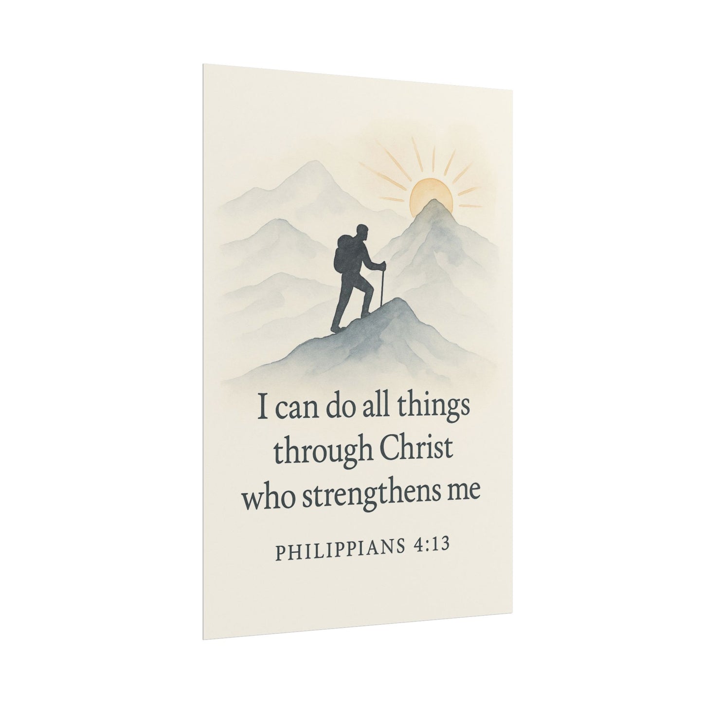 Christian Vertical Poster Philippians 4:13 - I Can Do All Things Through Christ Who Strengthens Me