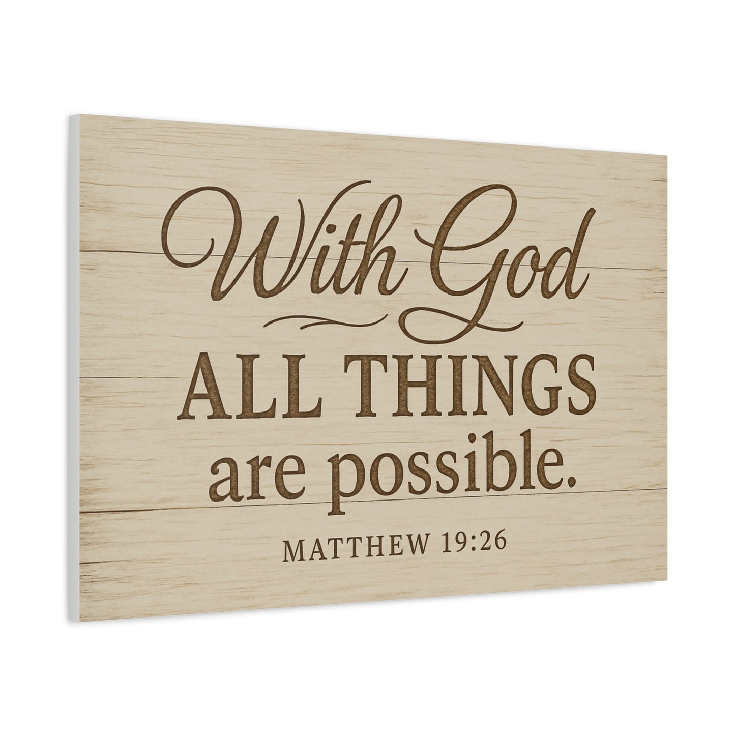 Canvas Print - With God All Things Are Possible Matthew 19:26