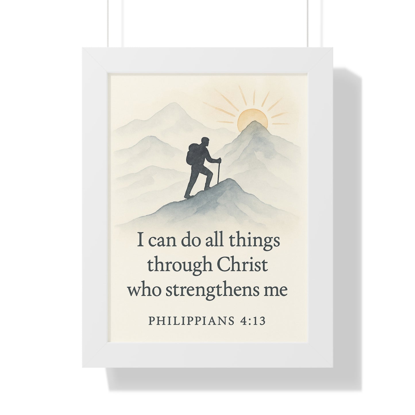 I Can Do All Things Through Christ That Strengthens Me Philippians 4:13 Framed Vertical Poster
