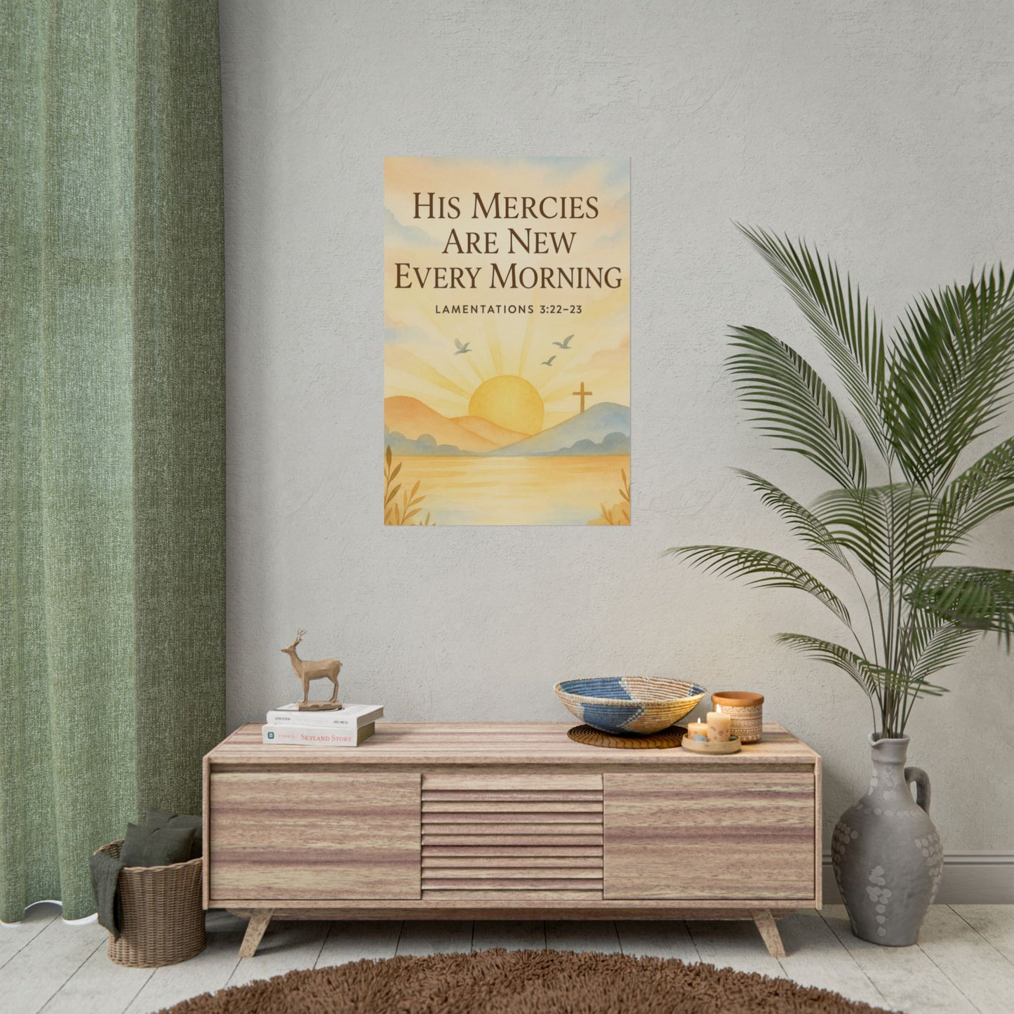 His Mercies Are New Every Morning Lamentation 3:22-23 Christian Posters