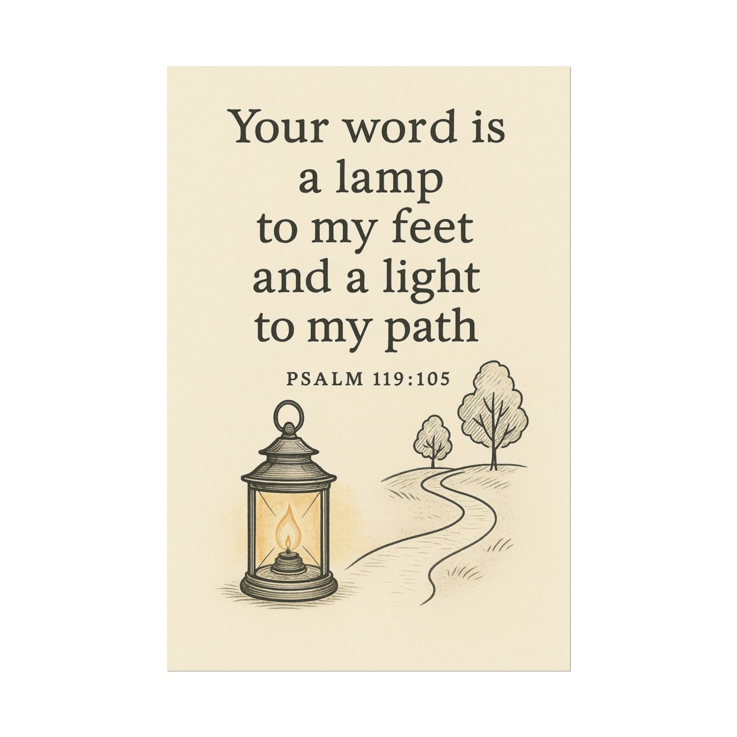 Christian Vertical Poster Psalm 119:105 - Your Word Is a Lamp to My Feet and a Light to My Path
