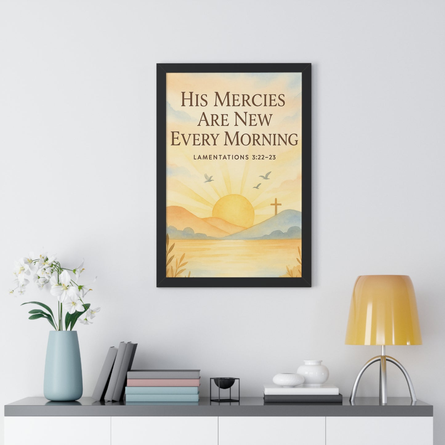 Lamentation 3:23 His Mercies Are New Every Morning Framed Vertical Poster
