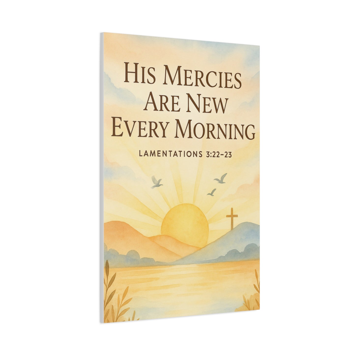 Christian Canvas Print - His Mercies Are New Every Morning Lamentation 3:22-23