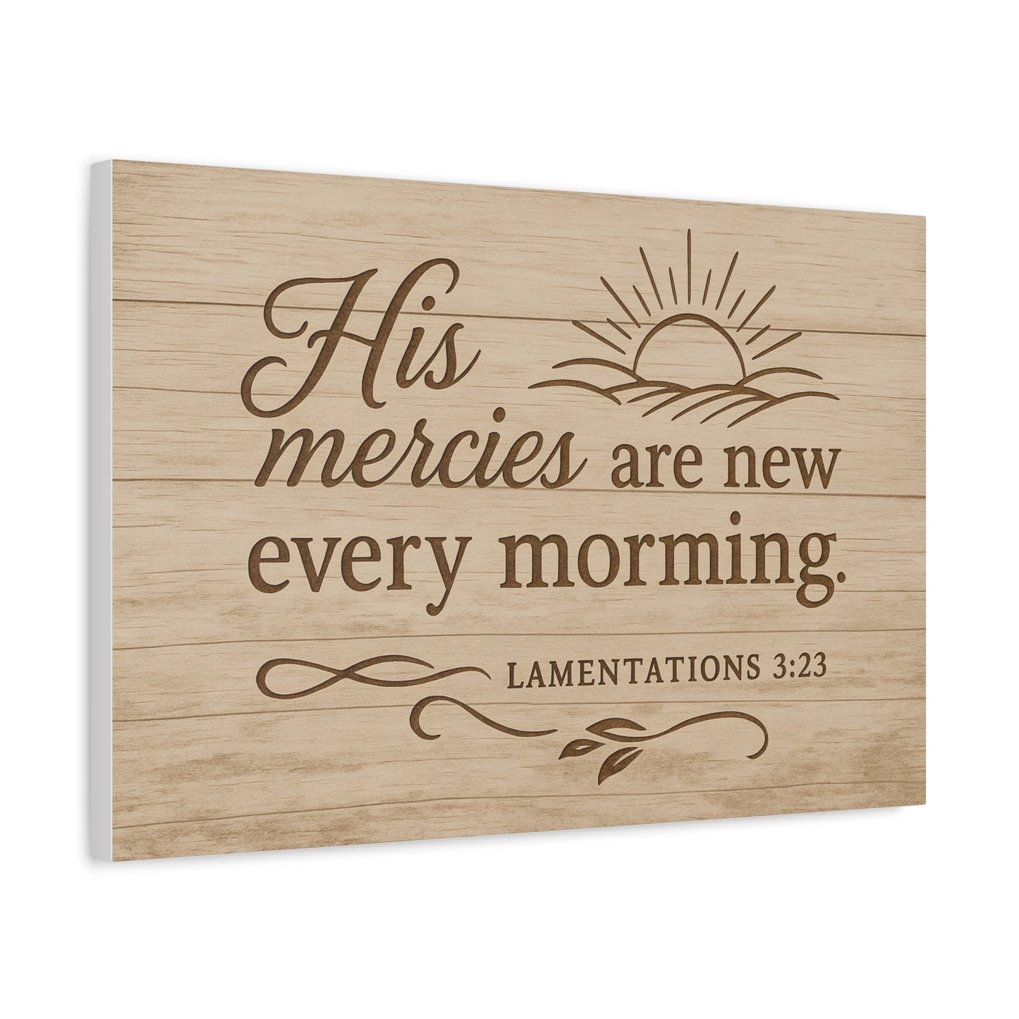 Canvas Print - His Mercies Are New Every Morning Lamentation 3:23