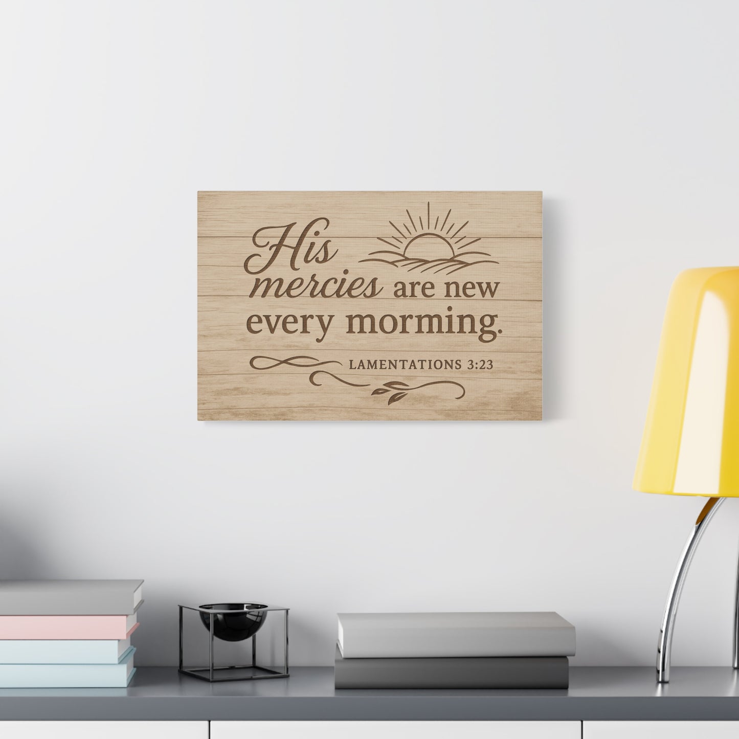 Canvas Print - His Mercies Are New Every Morning Lamentation 3:23