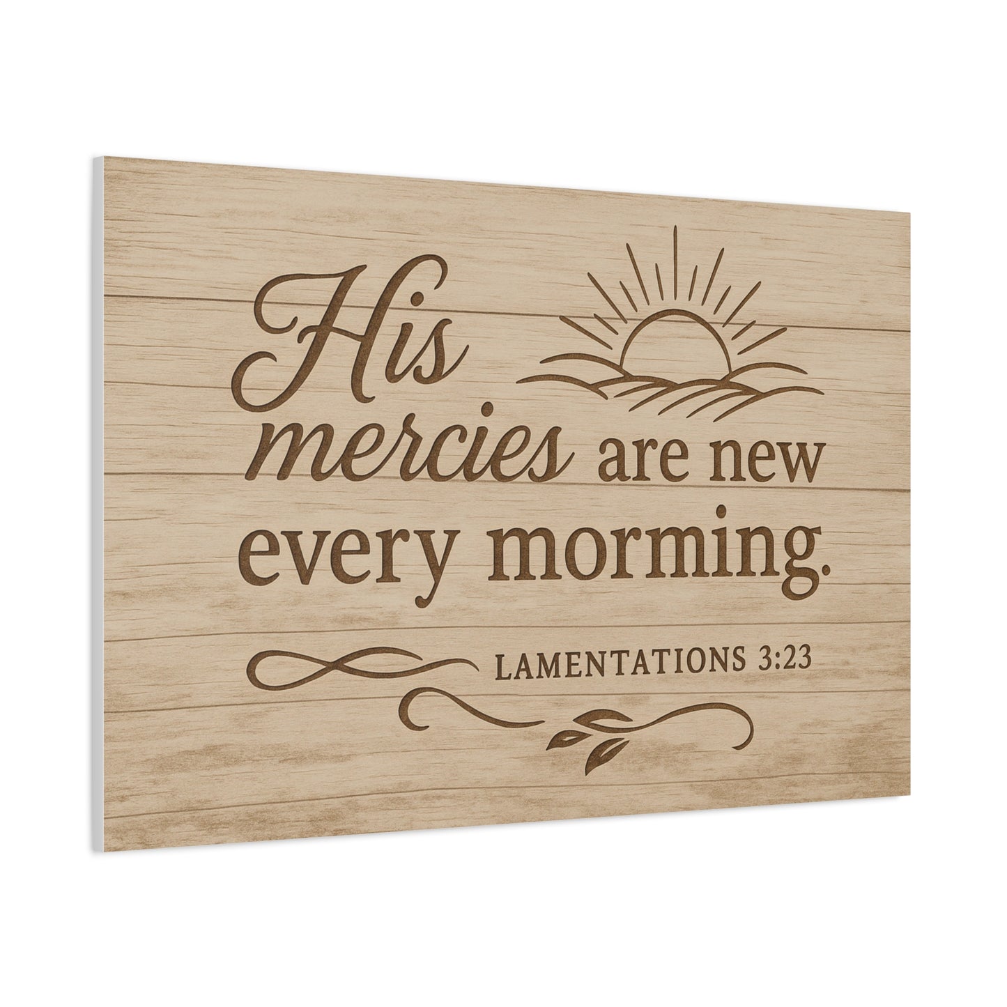 Canvas Print - His Mercies Are New Every Morning Lamentation 3:23