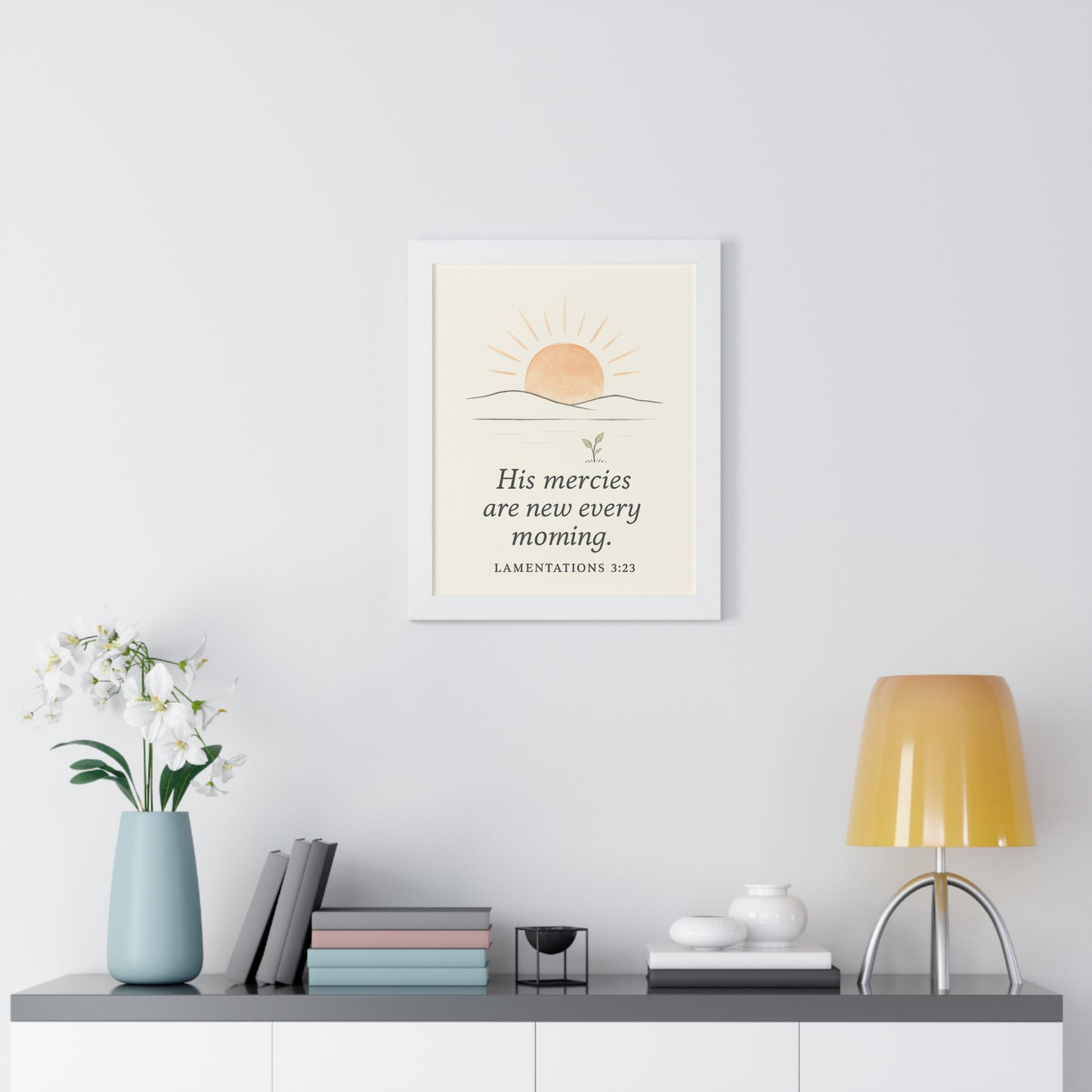 His Mercies Are New Every Morning Lamentation 3:23 Framed Vertical Christian Poster