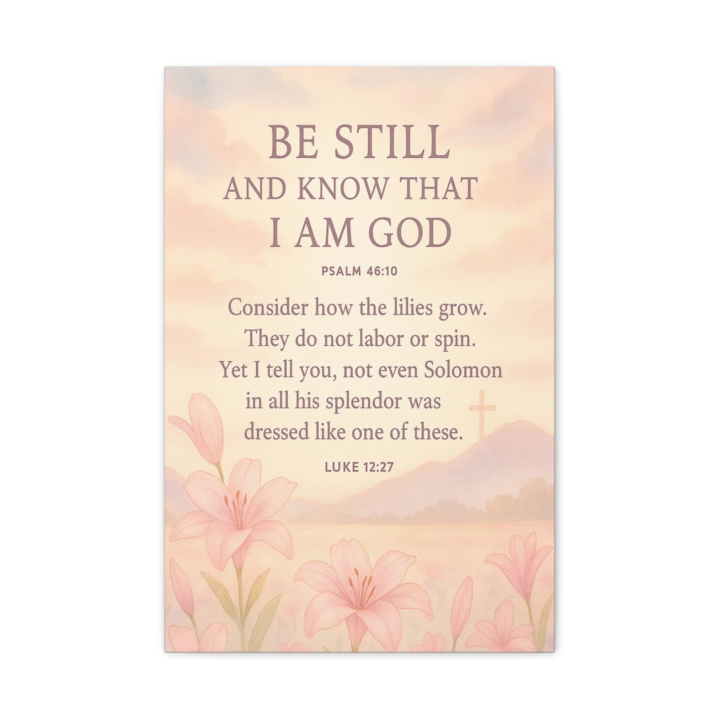 Be Still and Know Modern Christian Canvas Wall Art Design Psalm 46:10