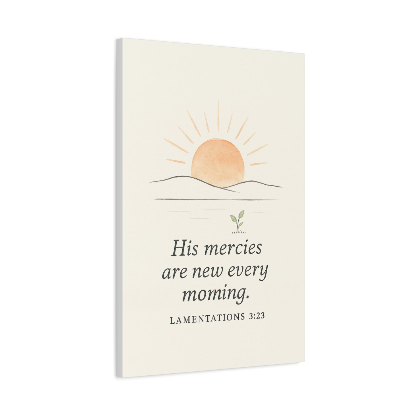 His Mercies Are New Every Morning – Lamentations 3:23 Christian Canvas Wall Art