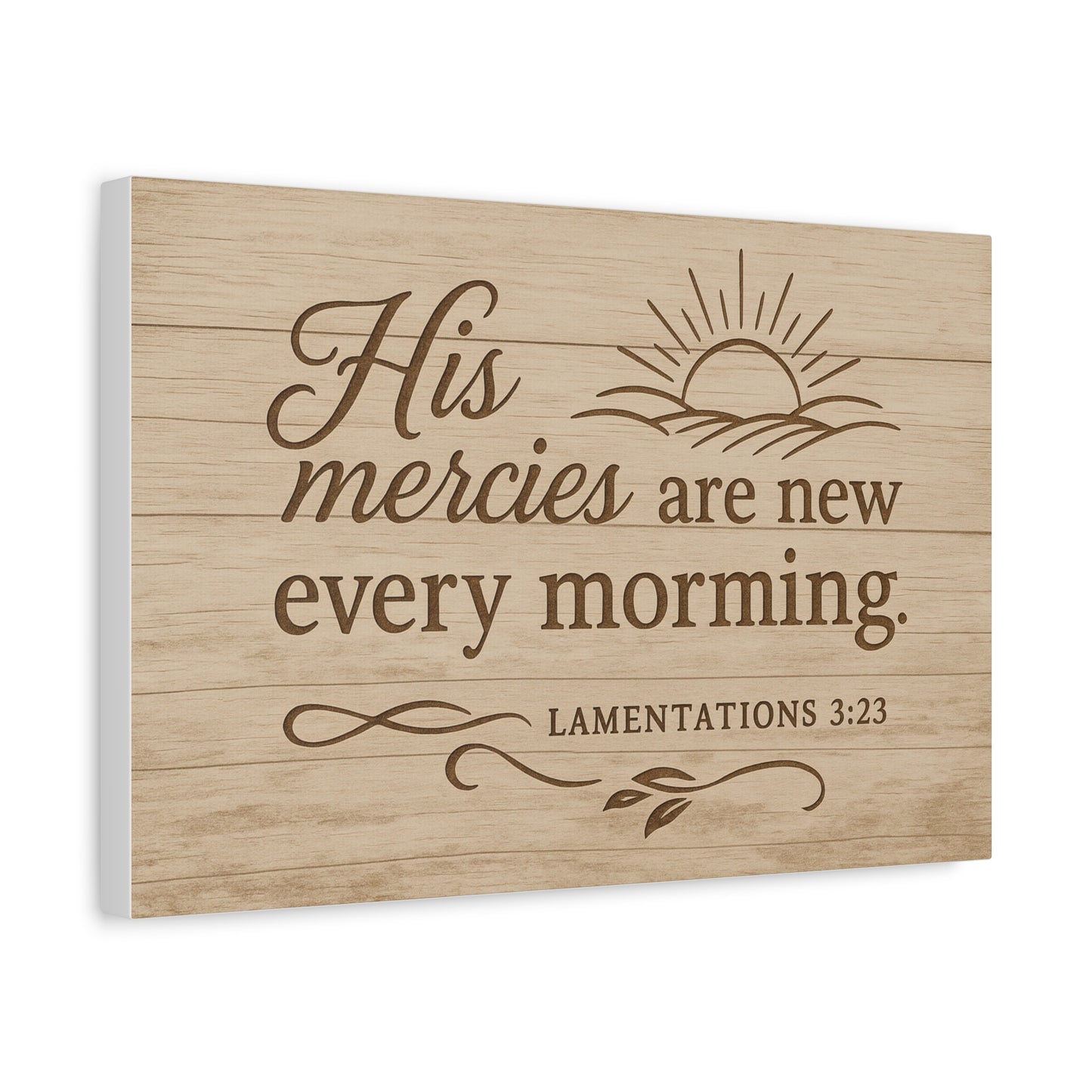 Canvas Print - His Mercies Are New Every Morning Lamentation 3:23