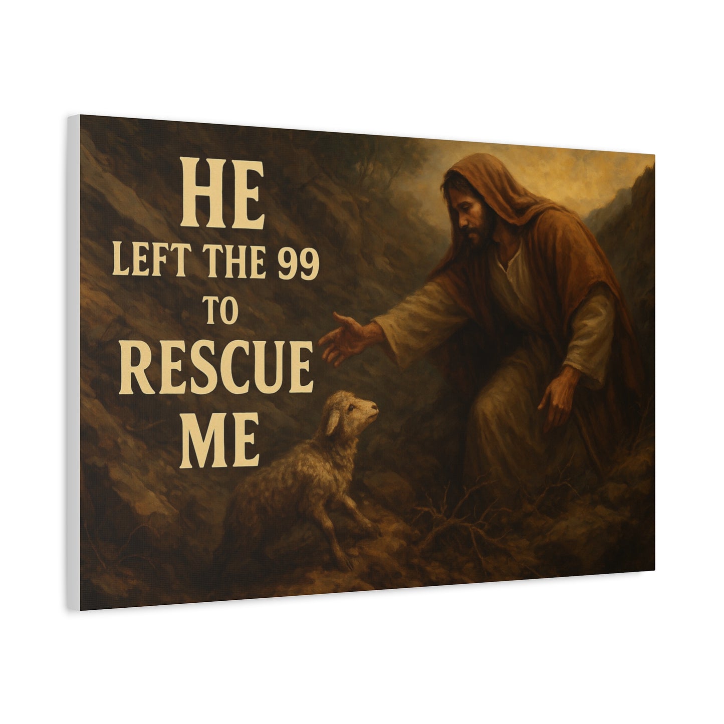 He Left The 99 To Rescue Me Canvas Print