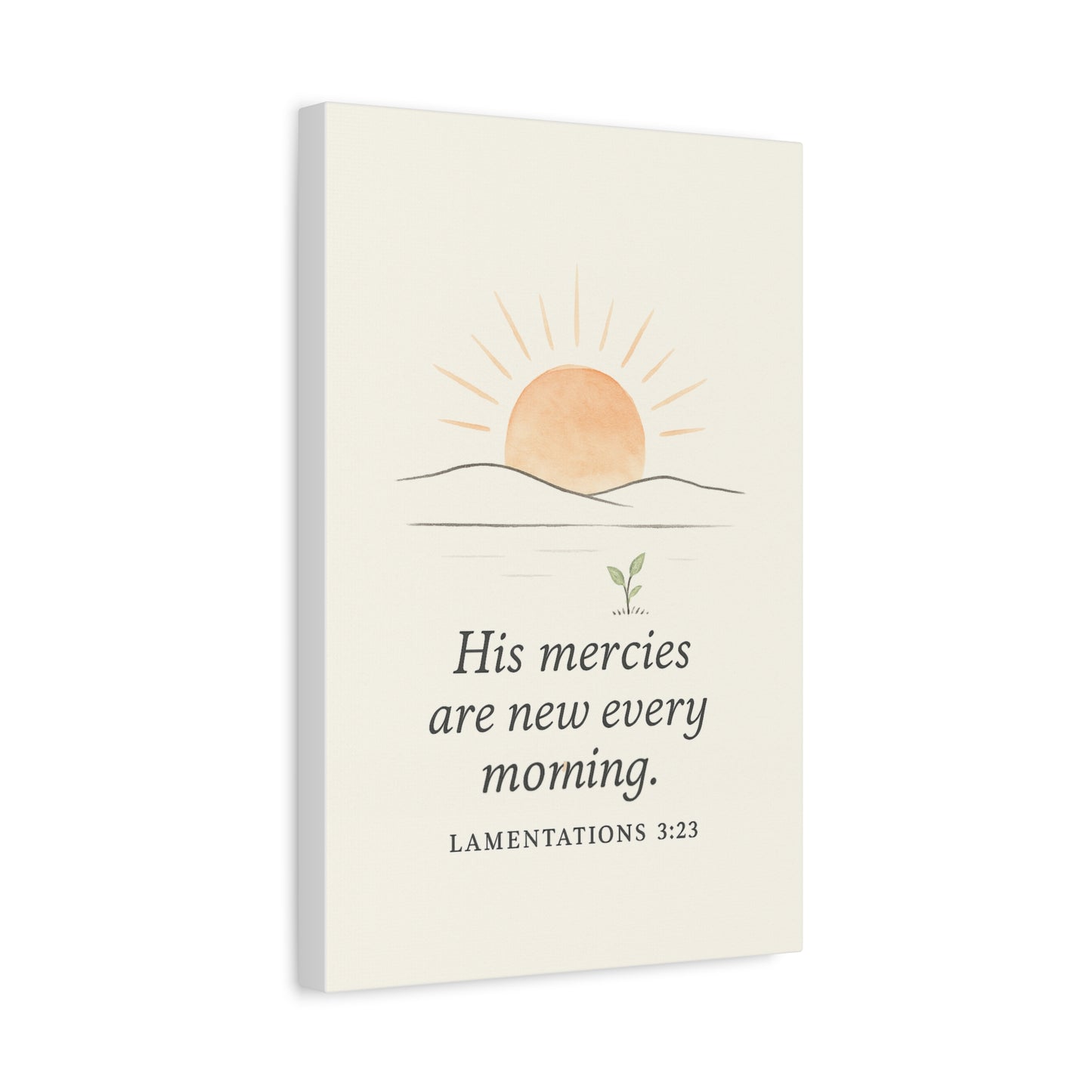 His Mercies Are New Every Morning – Lamentations 3:23 Christian Canvas Wall Art