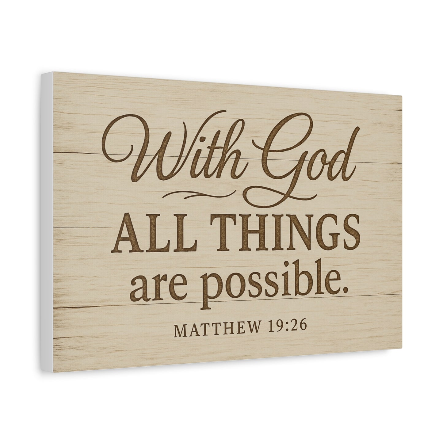 Canvas Print - With God All Things Are Possible Matthew 19:26
