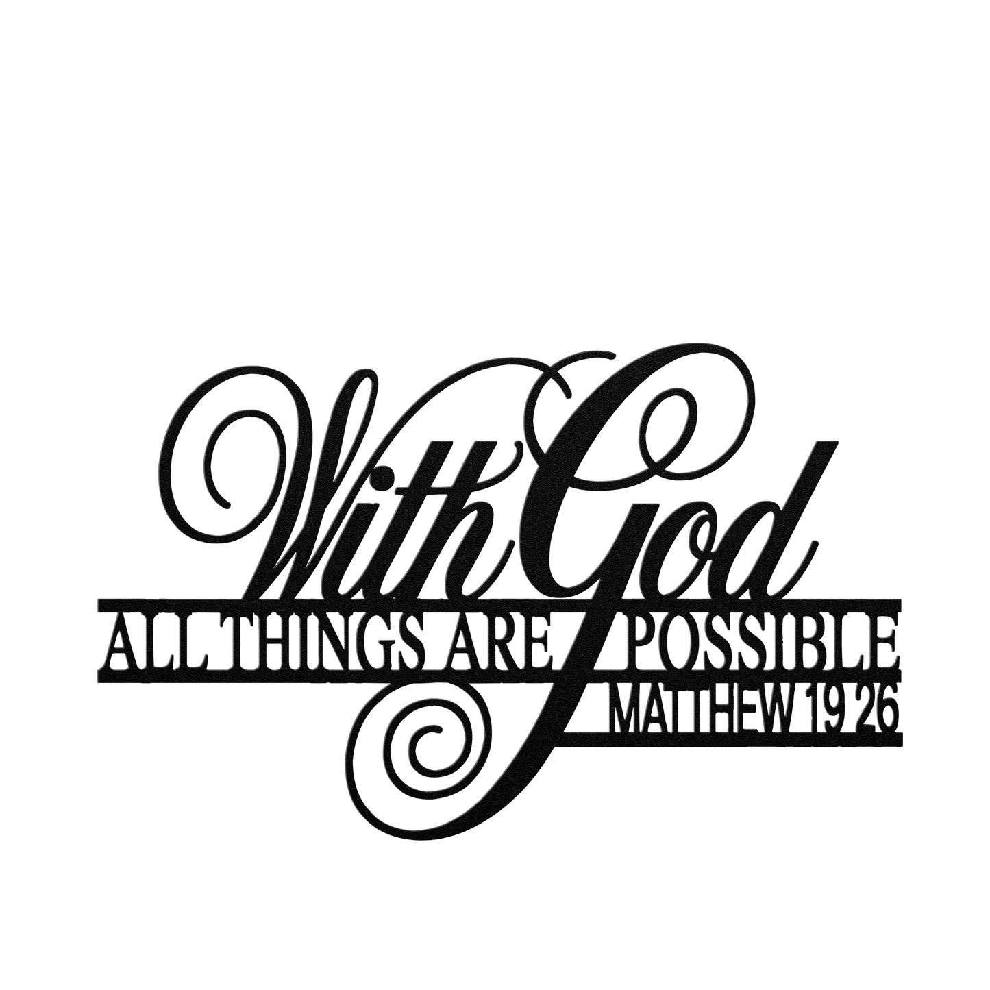 With_God_All_Things_Are_Possible_Metal_W_Black_Transparent_Mockup.png