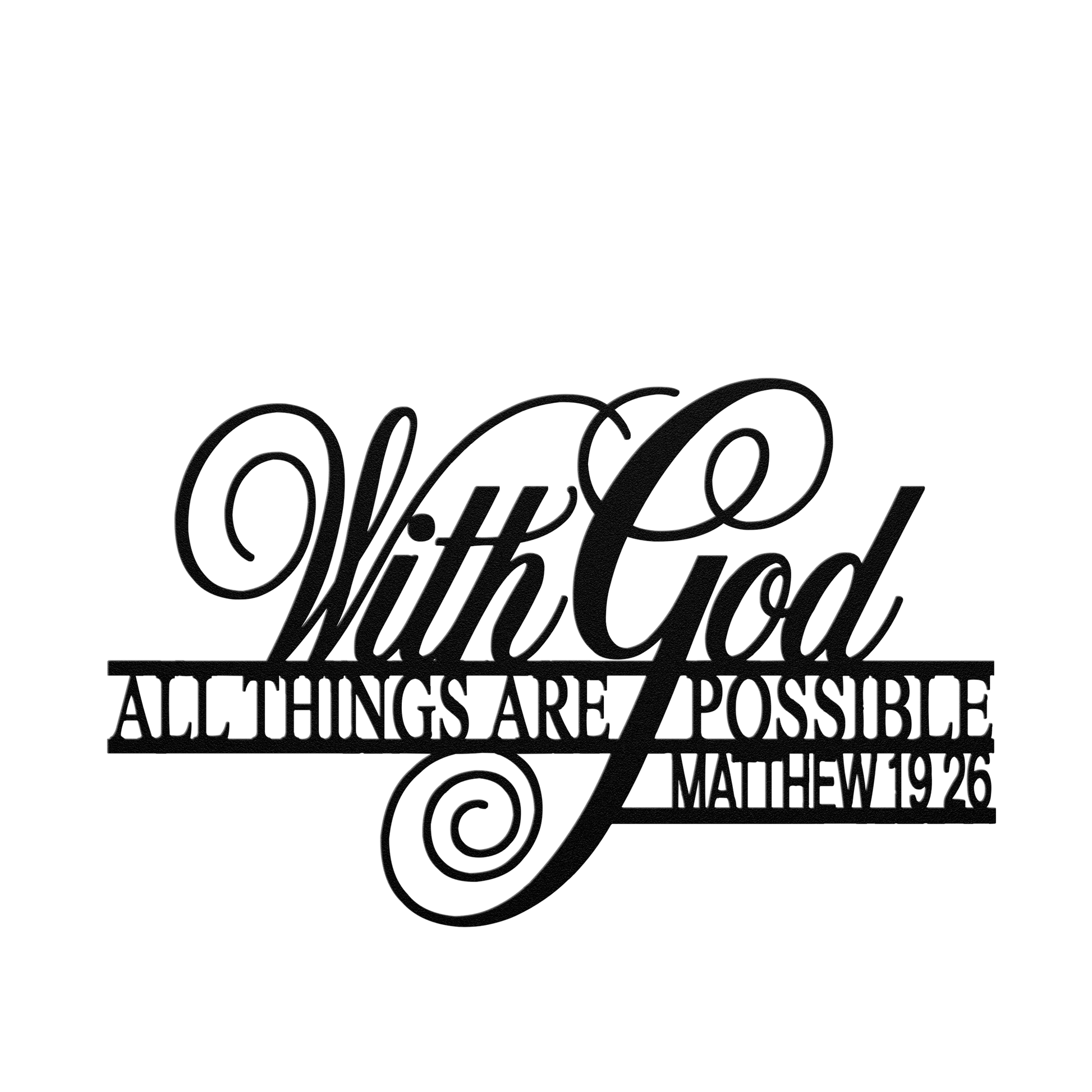 With_God_All_Things_Are_Possible_Metal_W_Black_Transparent_Mockup.png