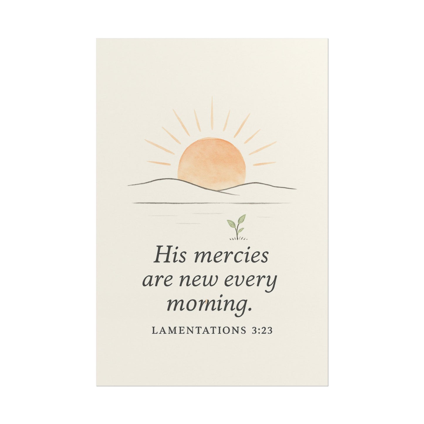 Minimalist Christian poster with Lamentations 3:22-23 – His mercies are new every morning scripture wall art for encouragement and faith.